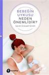 Bebeğinizin Uykusu Neden Önemlidir? / Sarah Ockwell Smith / Kuraldışı Yayınları