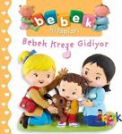 Bebek Kreşe Gidiyor - Bebek Kitapları-Nathalie Belineau