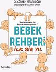 Bebek Rehberi - İlk Bir Yıl