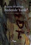 Bedende Yazılı - Jeanette Winterson