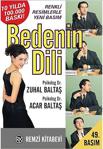 Bedenin Dili İletişim Becerinizin Anahtarı, Sessiz Diliniz, Acar Baltaş