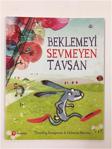 Beklemeyi Sevmeyen Tavşan (3+yaş) Timothy Knapman Pearson