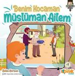 Benim Kocaman Müslüman Ailem / Kardeşlik Serisi 1