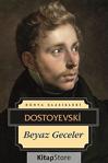 Beyaz Geceler / Fyodor Mihayloviç Dostoyevski / İskele Yayıncılık