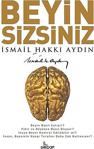 Beyin Sizsiniz 2/İsmail Hakkı Aydın