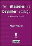 Bilge Kültür Sanat Yayınları Yeni Atasözleri Ve Deyimler Sözlüğü(