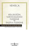 Bilgeliğin Sarsılmazlığı Üzerine - İnziva Üzerine