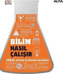 Bilim Nasıl Çalışır