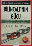 Bilinçaltının Gücü - Joseph Murphy