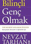 Bilinçli Genç Olmak / Nevzat Tarhan / Timaş Yayınları