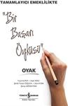 Bir Başarı Öyküsü - Tamamlayıcı Emeklilikte Oyak