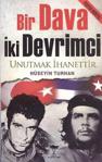 Bir Dava İki Devrimci Hüseyin Turhan