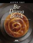 Bir Dünya Börek/Ayfer Yavi