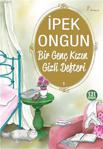 Bir Genç Kızın Gizli Defteri 1 - İpek Ongun