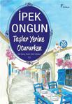 Bir Genç Kızın Gizli Defteri 10: Taşlar Yerine Otururken - İpek Ongun