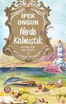 Bir Genç Kızın Gizli Defteri 12: Nerde Kalmıştık - İpek Ongun