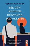 Bir Gün Kediler Dünyadan Yok Olsaydı / Genki Kawamura / Dex