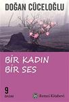 Bir Kadın Bir Ses - Doğan Cüceloğlu