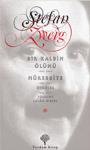 Bir Kalbin Ölümü - Mürebiye - Stefan Zweig