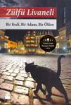 Bir Kedi, Bir Adam, Bir Ölüm - Zülfü Livaneli