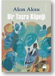 Bir Taşra Köpeği