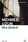 Bira Qedere / Mehmed Uzun