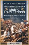 Birinci Haçlı Seferi, Peter Tudebodus