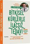 Bitkisel Kürlerle İlaçsız Tedavi