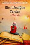 Bitti Dediğim Yerden - Hercai