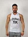 Black İstanbul Black - Bahane Yok - Tank Top Gym Kapşonlu Hoodie Sporcu Atleti