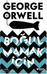 Boğulmamak İçin - George Orwell