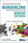 Borderline Kişilik Bozukluğu Olan Birini Sevmek Apamer