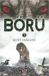 Börü 3 - Kurt Yangını - Çağlayan Yılmaz