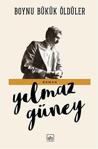 Boynu Bükük Öldüler - Yılmaz Güney