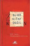 Bu Bir Kitap Değil Keri Smith