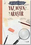 Bu Kitap Senin / Yaz, Düşün, Araştır