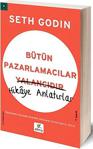 Bütün Pazarlamacılar Yalancıdır - Hikaye Anlatırlar Elma Yayınevi