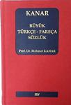 Büyük Farsça-Türkçe Sözlük, Mehmet Kanar