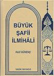 Büyük Şafii İlmihali - Halil Günenç