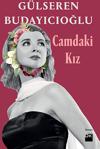 Camdaki Kız - Gülseren Budayıcıoğlu