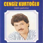 Cengiz Kurtoğlu- Bizim Şarkımız Plak