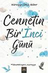 Cennetin Bir'İnci Günü