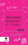 Cezve Kitap - Mükemmel Annenin El Kitabı - İnce Kapak