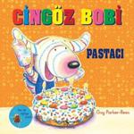 Cingöz Bobi Pastacı - Guy Parker-Rees