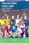 Çizgilerle Dünya Futbol Tarihi / David Squires / İthaki Yayınları