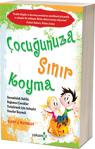 Çocuğunuza Sınır Koyma 1 - Robert J. Mackenzie