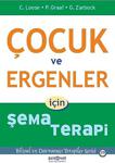 Çocuk Ve Ergenler Için Şema Terapi