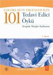 Çocuklar Ve Ergenler İçin 101 Tedavi Edici Öykü / Wiley / Nobel Yaşam