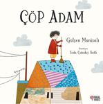 Çöp Adam, Gülşen Manisalı