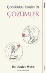 Çözümler - Çocuklukta İhmalin İzi